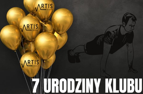 7 URODZINY ARTIS CLUB <BR>WEEKEND OTWARTY 15-16 KWIETNIA